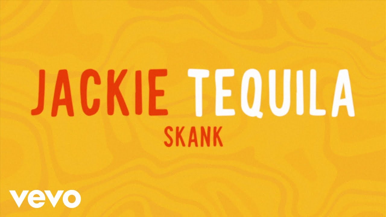 Skank - Jackie Tequila (Lyric Video)