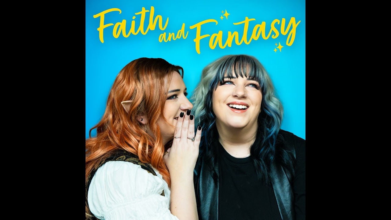 Faith and Fantasy Ep 9: Gauntlets and Garments