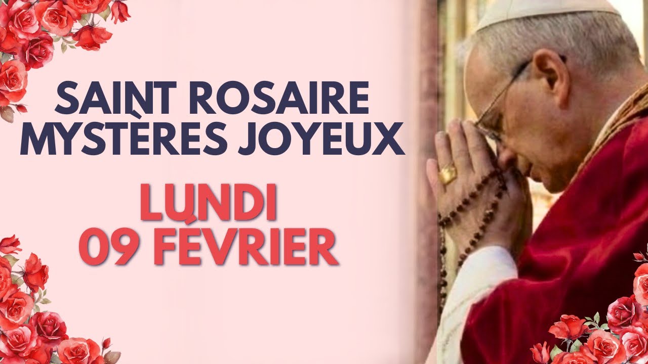 ROSAIRE DU 9 FÉVRIER 🤫 LA PAIX INTÉRIEURE CE LUNDI (Mystères Joyeux)