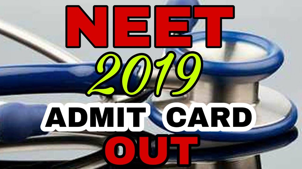 latest news on NEET2019 ADMIT CARD & a message by UJWAL KUMAR