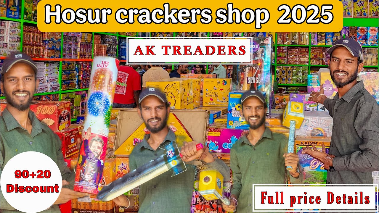 Hosur cracker shop 2025 | 90+20 Discount | AK traders | full price details | 