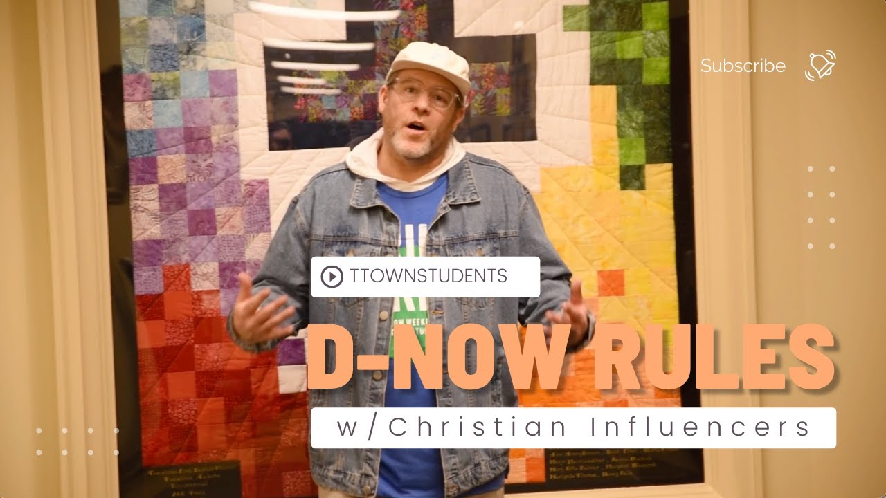 D-Now Rules with Christian Influencers