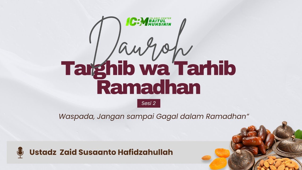 Waspada, Jangan Sampai Gagal dalam Ramadhan | Ustadz Zaid Susanto, Lc.