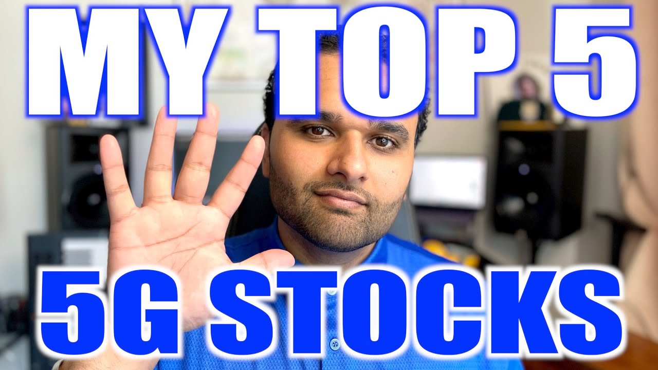 BEST 5G STOCKS TO BUY IN 2021 - 5G STOCKS TO INVEST IN - 2021 AND BEYOND!!!