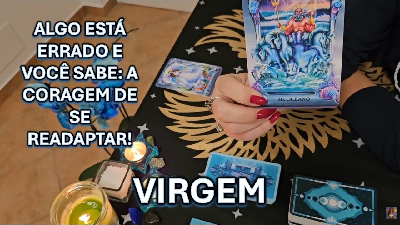 🔮VIRGEM – ALGO ESTÁ ERRADO E VOCÊ SABE: A CORAGEM DE SE READAPTAR!