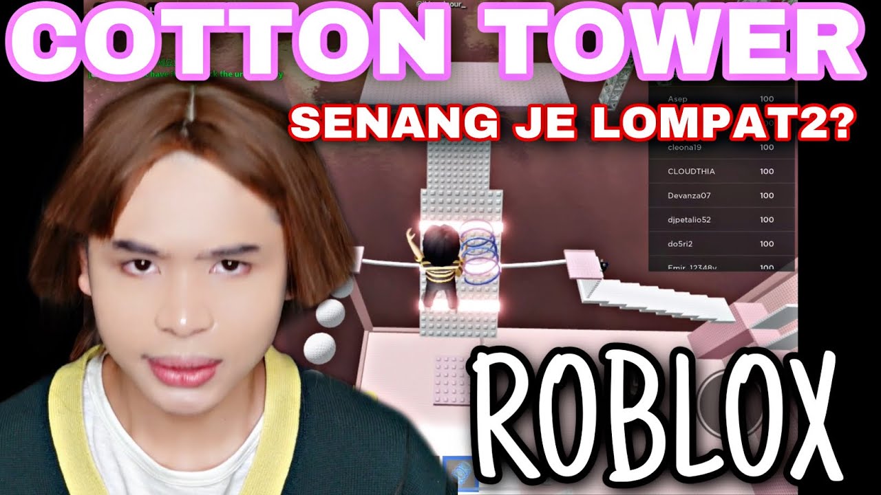 ROBLOX❗️| COTTON TOWER NI SENANG JE?? LOMPAT2 JE NOKK🥲‼️ | TAPI…..😞