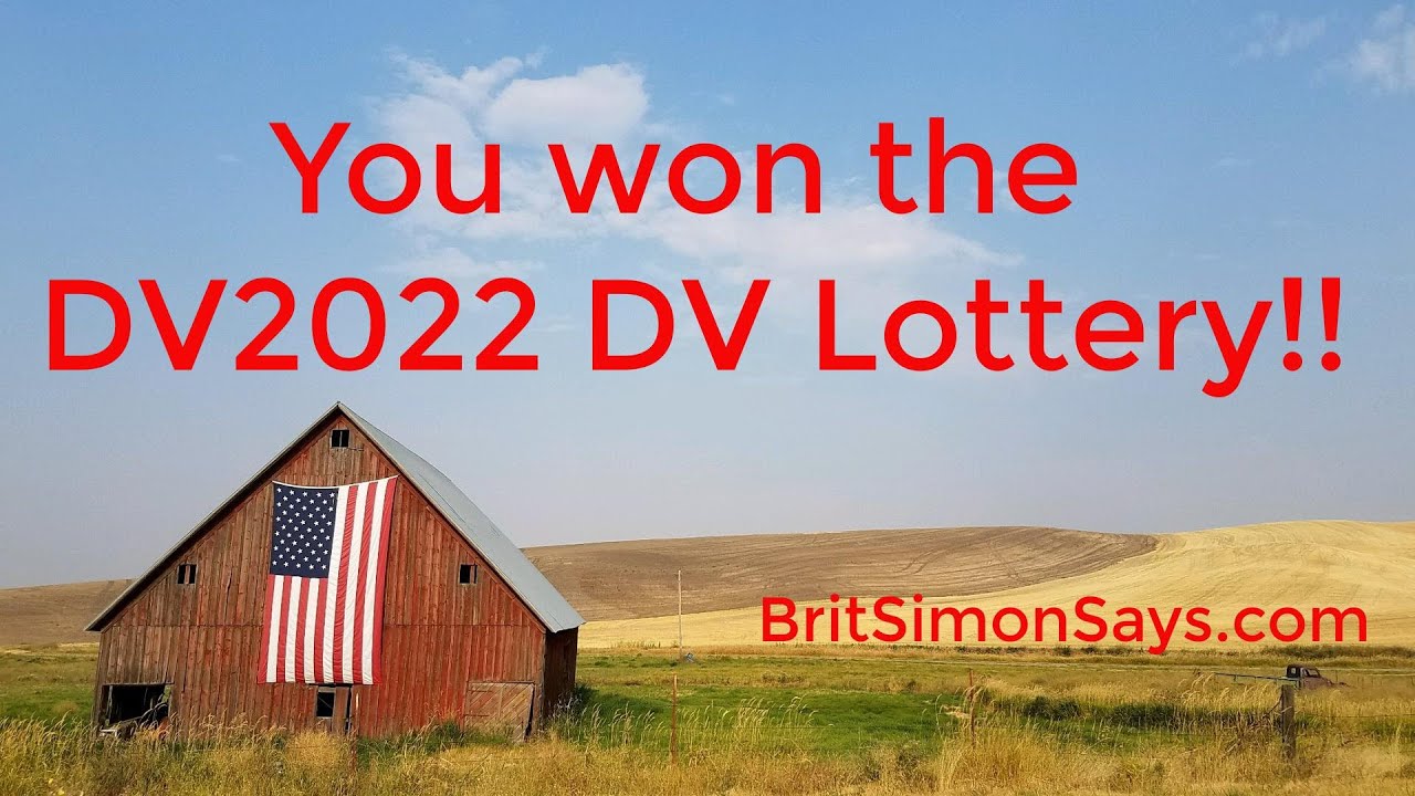 DV Lottery | DV2022 Winners - start here!
