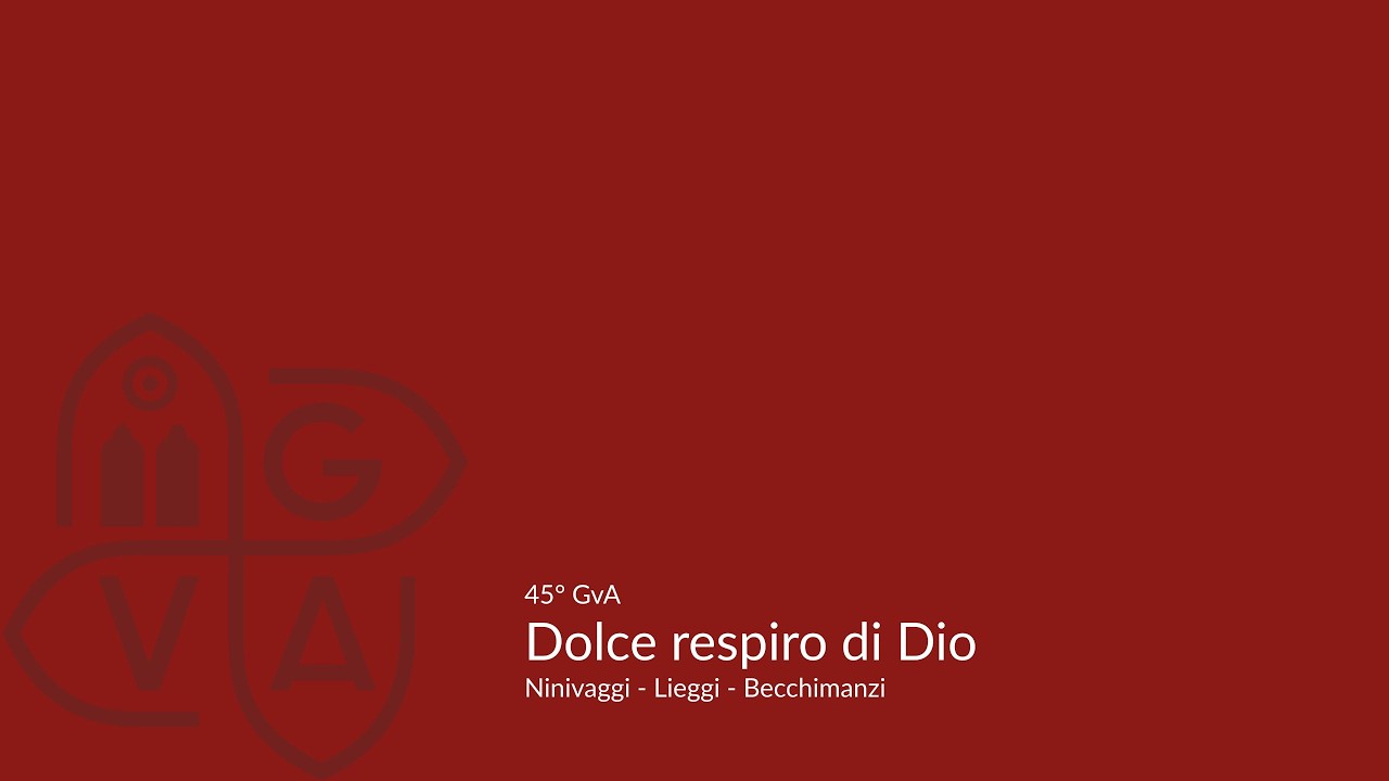 Dolce respiro di Dio (Ninivaggi - Lieggi - Becchimanzi)