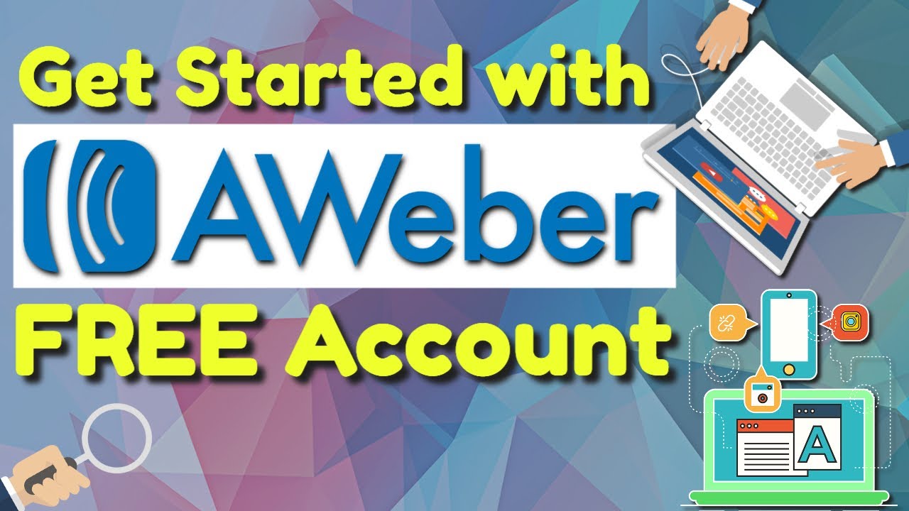 Get Started with Aweber - FREE Account