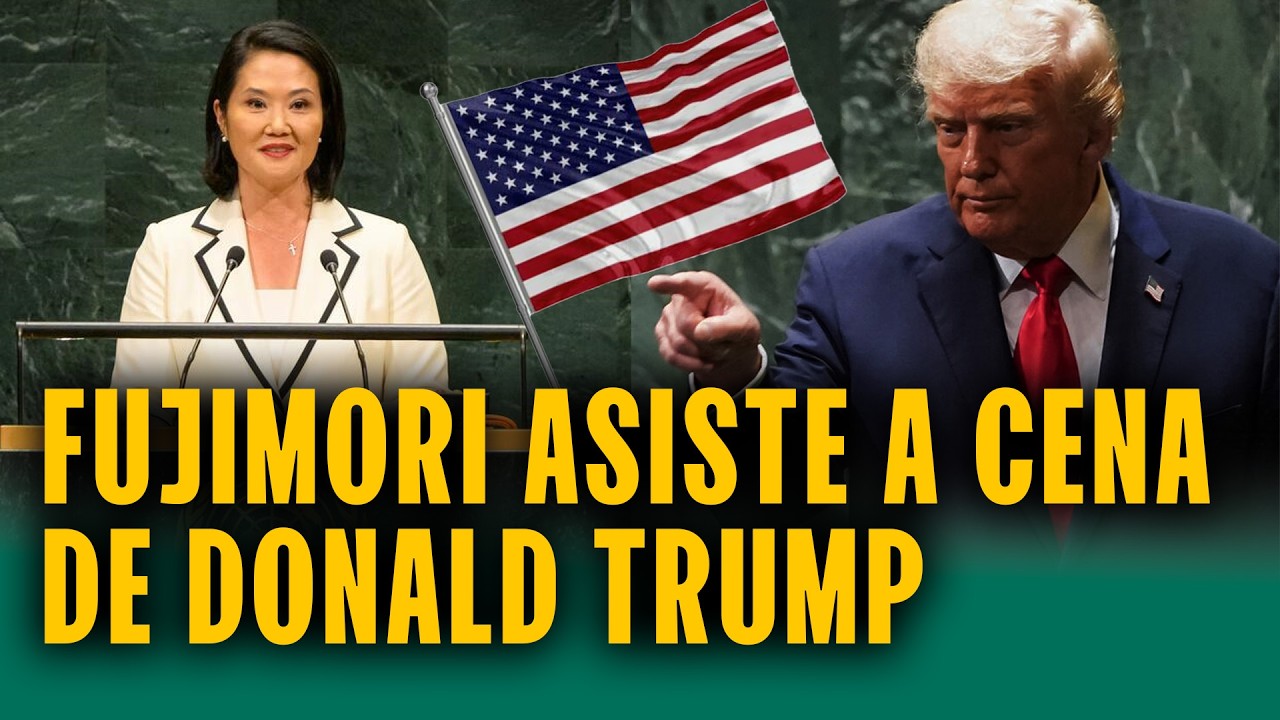 Keiko Fujimori asiste a cena de Donald Trump tras Asamblea General de la ONU
