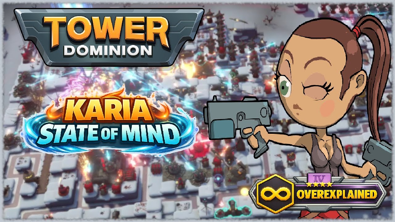 Karia State of Mind | Tower Dominion | 103* Endless Run | Pargan Assault Group