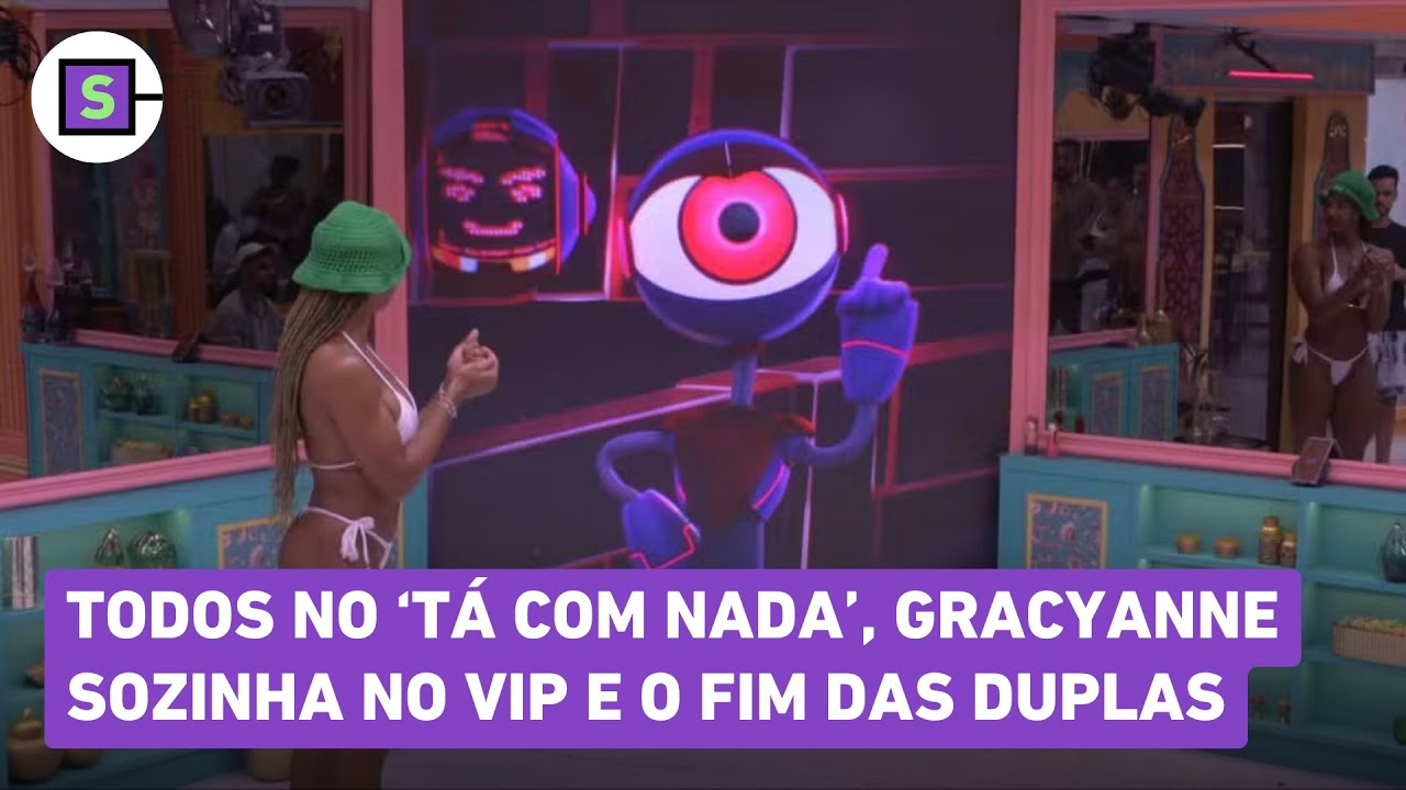 BBB 25: FIM DAS DUPLAS! Todos no 'Tá com Nada', Gracyanne Barbosa sozinha no VIP e jogo individual!