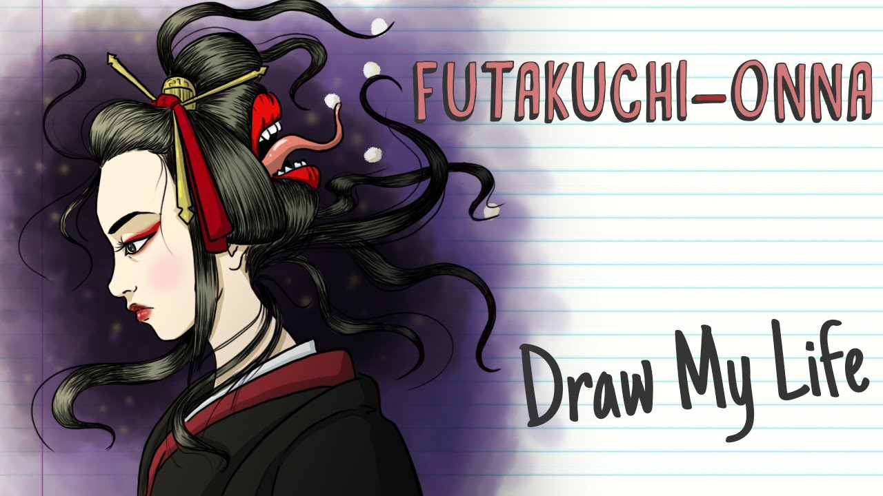FUTAKUCHI-ONNA, THE JAPANESE SPIRIT WITH TWO MOUTHS | Draw My Life