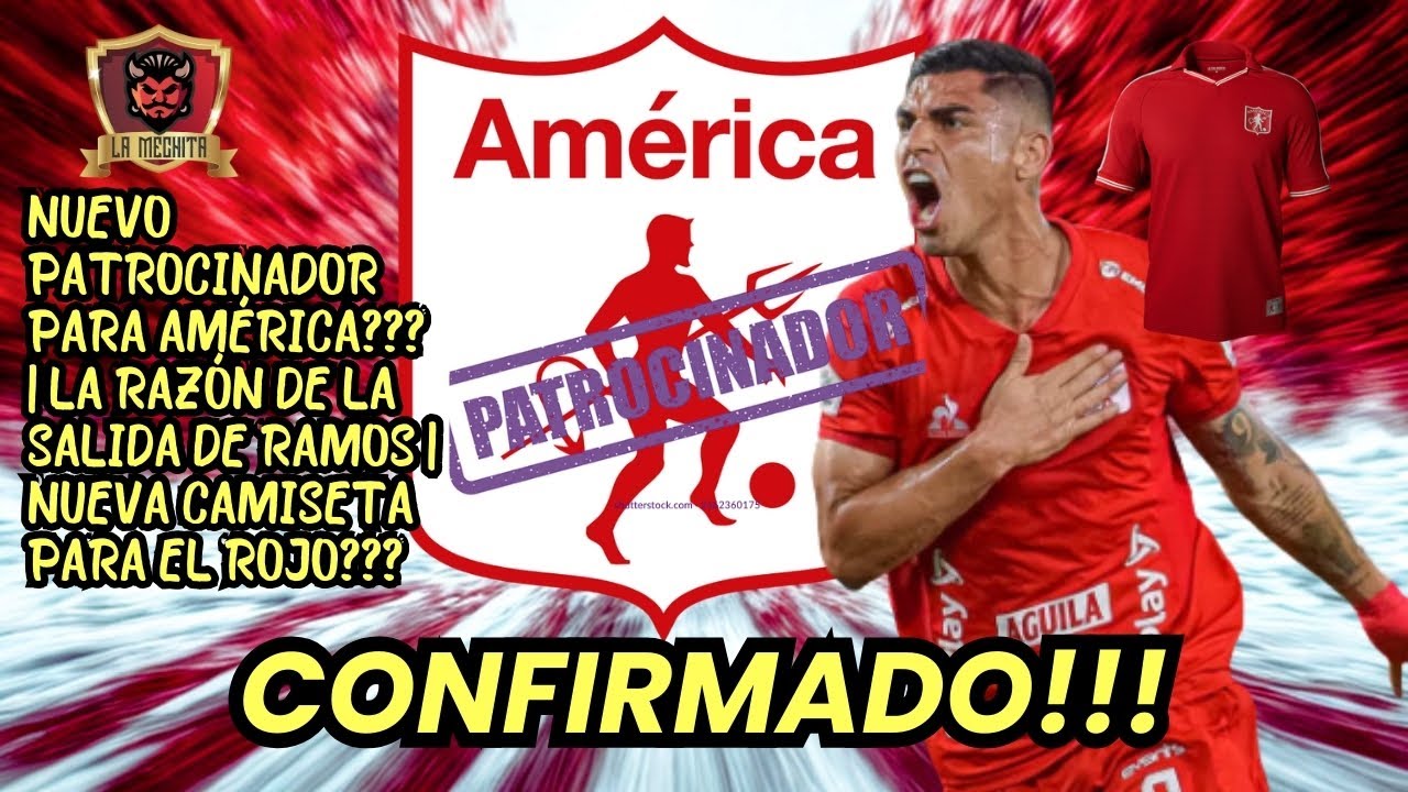 😱NUEVO PATROCINADOR PARA EL AMÉRICA❓👀REVELADA LA RAZÓN DE LA SALIDA DE RAMOS⛔LLEGA NUEVA CAMISETA❓⚠️
