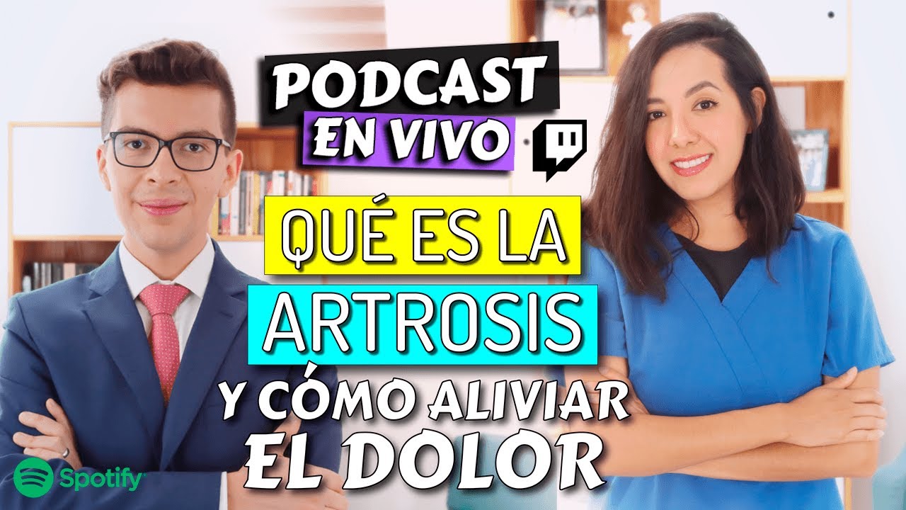 &iquest;Qu&eacute; es la ARTROSIS? Y &iquest;C&oacute;mo Aliviar el DOLOR?