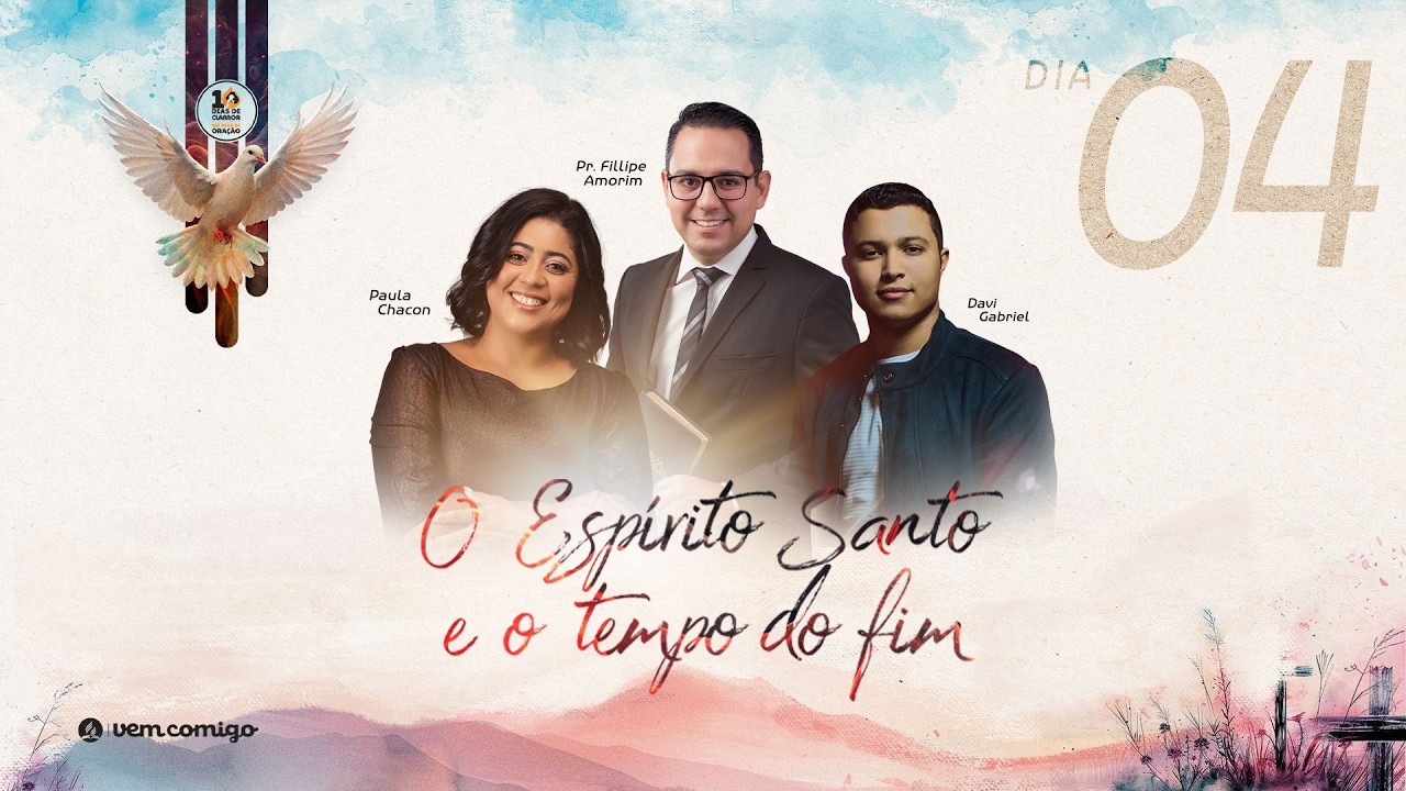🔴 DIA 4 | 10 DIAS DE CLAMOR -  Pr. Felippe Amorin, Paula Chacon e Davi Gabriel (22/02)
