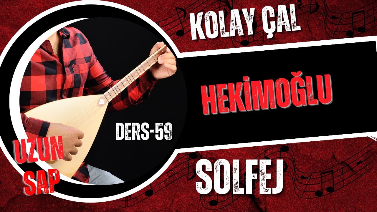 Hekimoğlu-Solfej(Uzun Sap Bağlama)