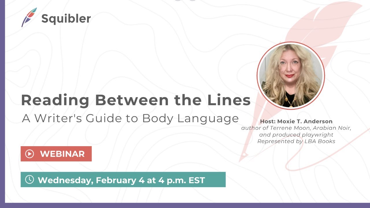 Reading Between the Lines: A Writer's Guide to Body Language