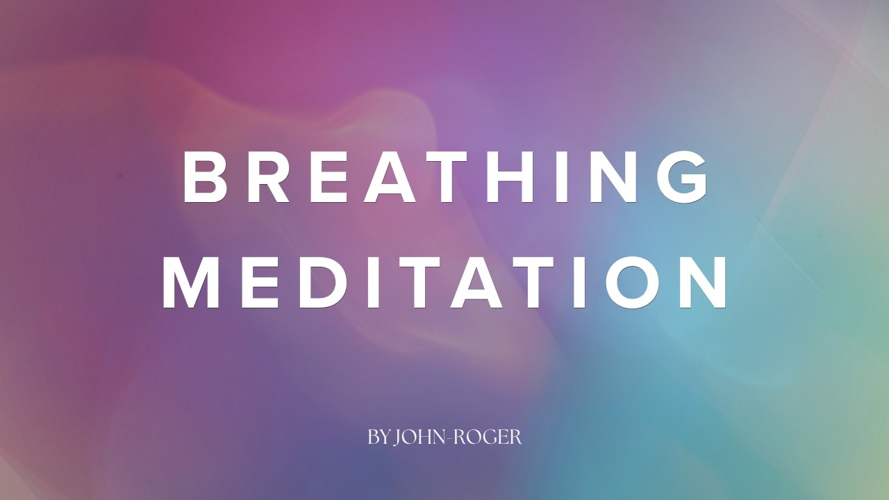 MSIA | Breathing Meditation by John-Roger