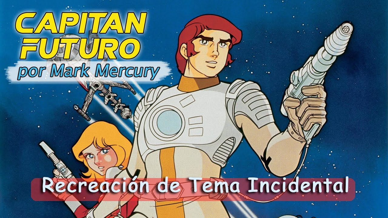 Recreación BGM 28 Capitán Futuro por Mark Mercury