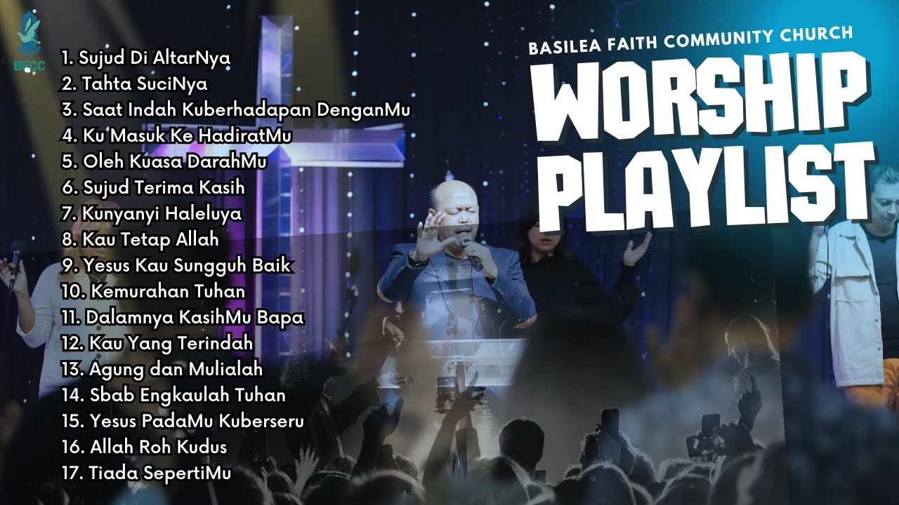 Lagu Rohani | Menyembah Sang Raja | BFCC Playlist