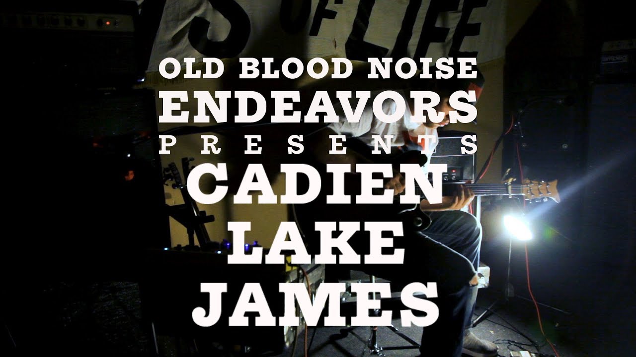 Old Blood Noise Endeavors Presents - Cadien Lake James (Twin Peaks)