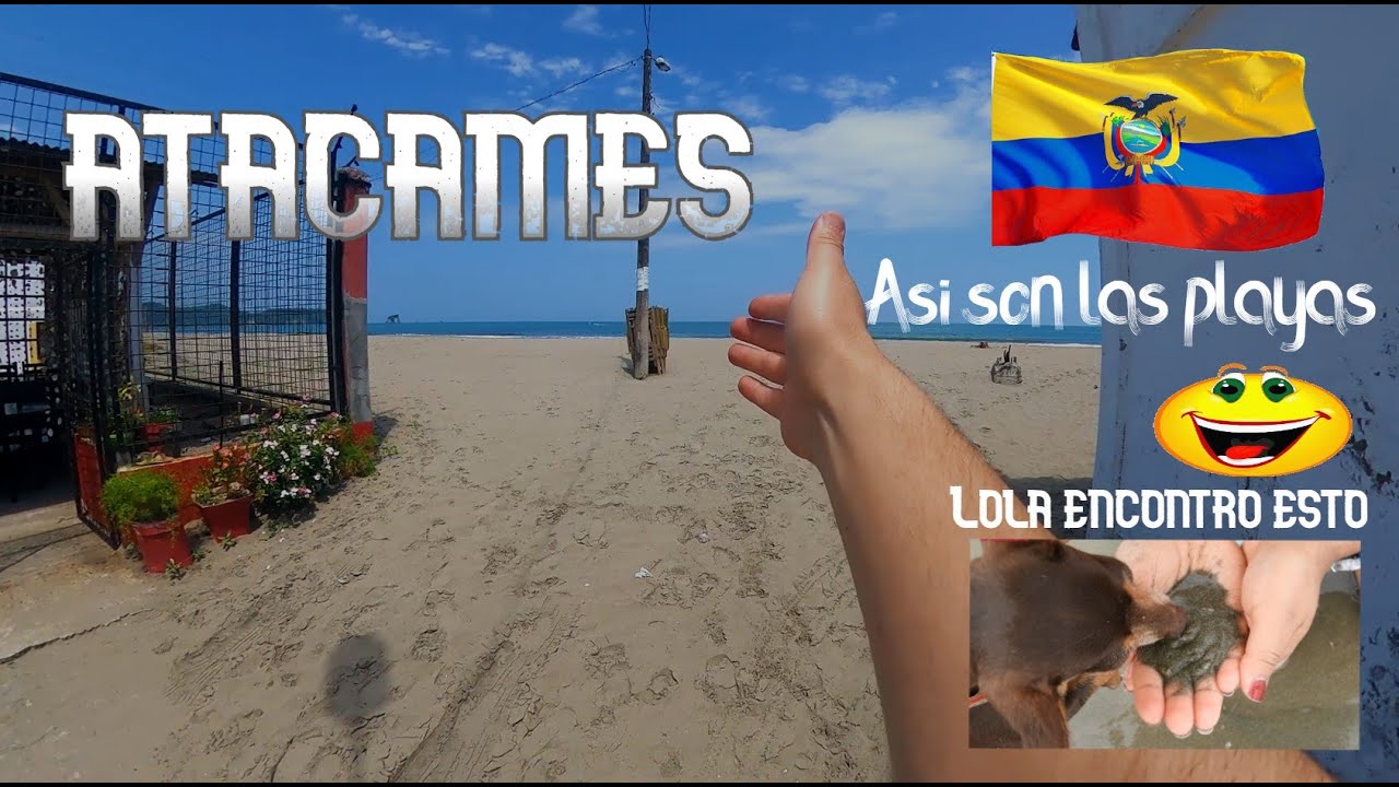 Así son las playas en Atacames 