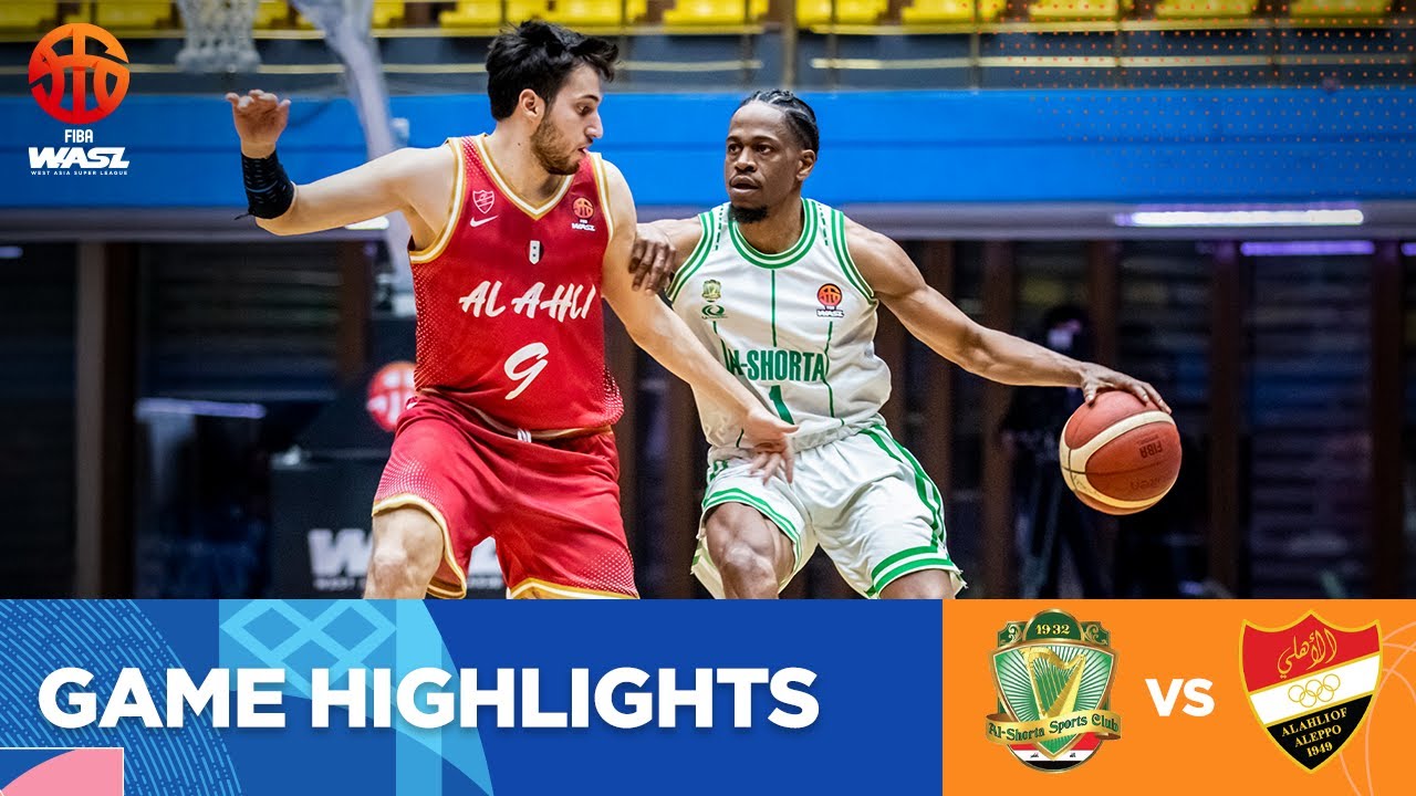 FIBA WASL 23/24 West Asia League |AL SHORTA VS AL-ITTIHAD AHLI | GAME HIGHLIGHTS