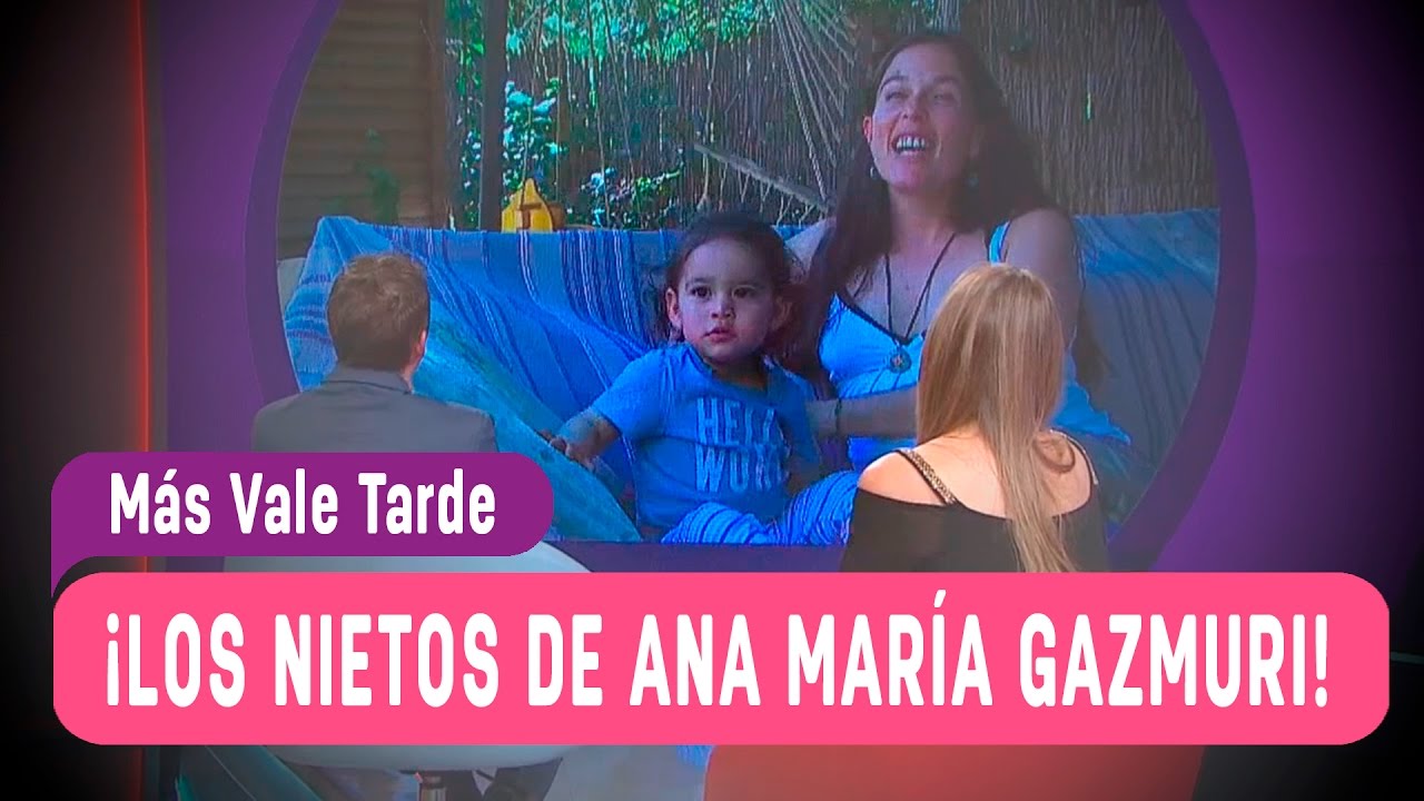Saludos de los nietos de Ana María Gazmuri - Más Vale Tarde 2016