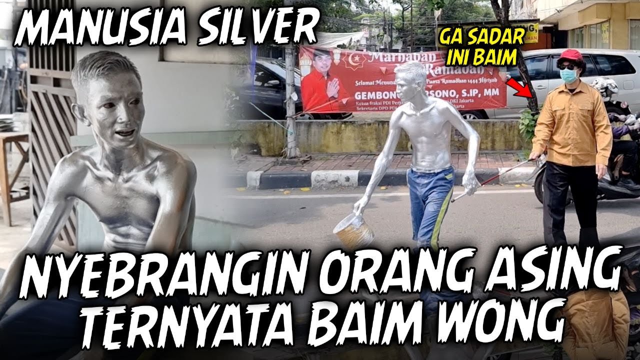 PURA2 GAK BISA LIAT .CUMA MANUSIA SILVER INI YANG MAU BANTUIN BAIM