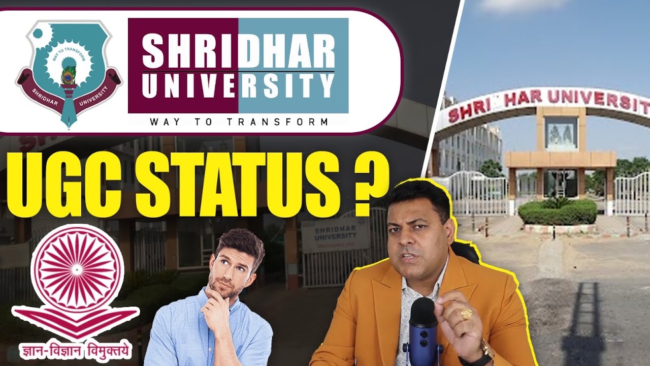How to check Shridhar University, Pilani on UGC? Is this university approved?