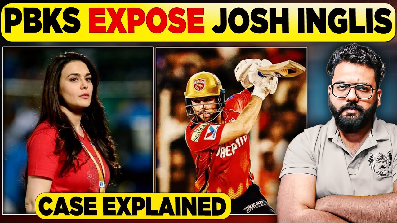 ₹8.6 Crore for 4 Matches? Josh Inglis Case Exposes IPL&rsquo;s Grey Area | PBKS Angry