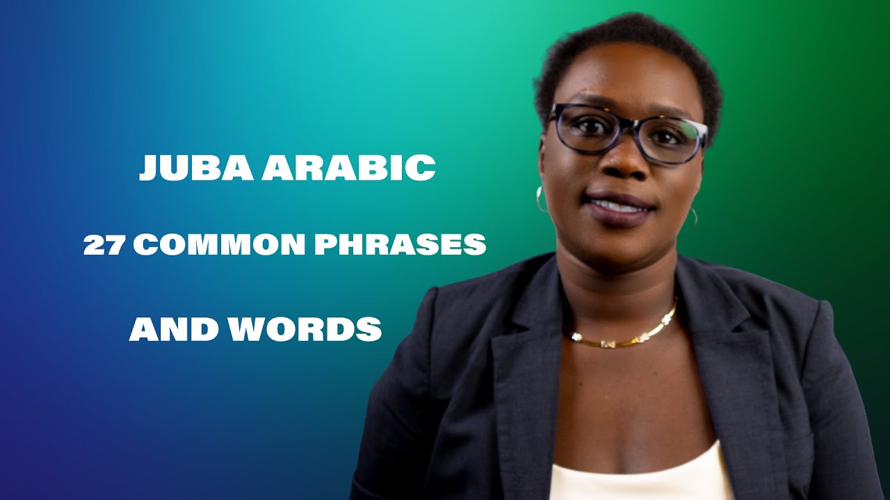 27Juba Arabic common Phrases and words.
