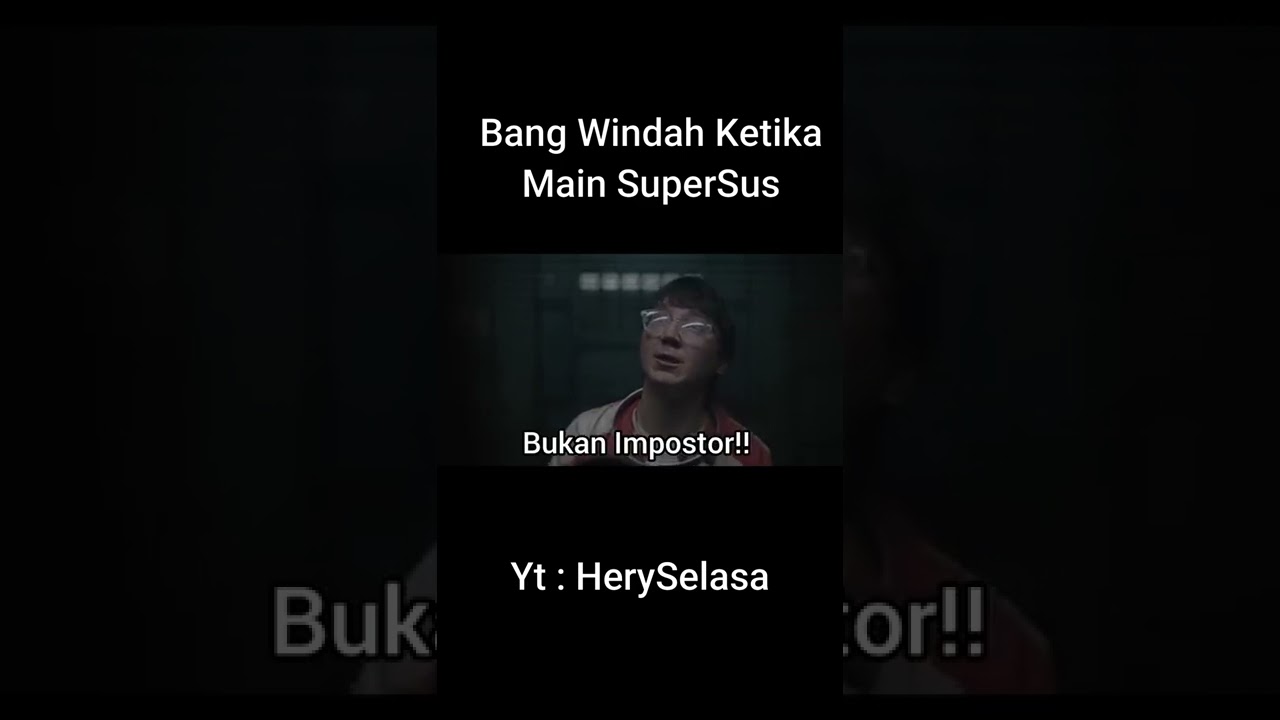 BANG WINDAH KETIKA MAIN SUPERSUS !! #supersus #windahbasudara