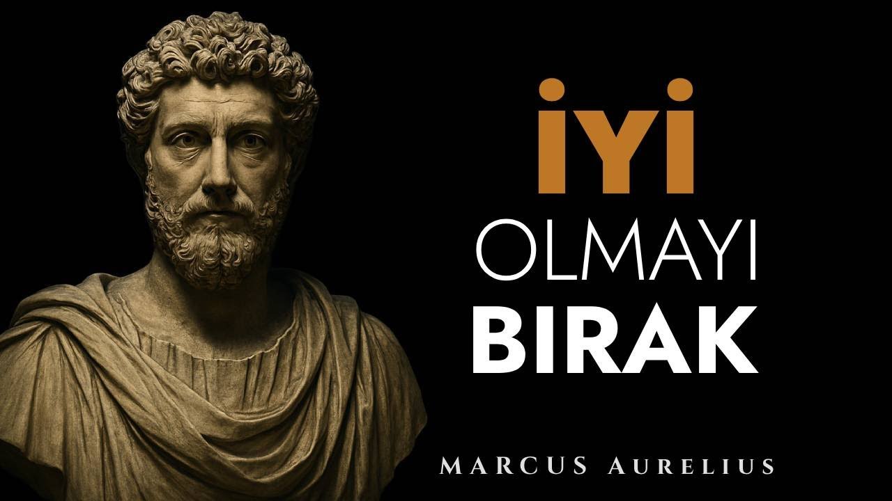 Aşırı İyi Olmak Hayatını Nasıl Mahveder? | Stoacılık Felsefesi
