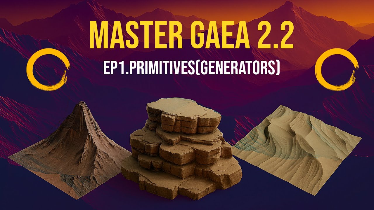 Master Gaea 2.2 Nodes Ep.1 | Create Epic Terrains with Primitives (Generators) #gaea #tutorial
