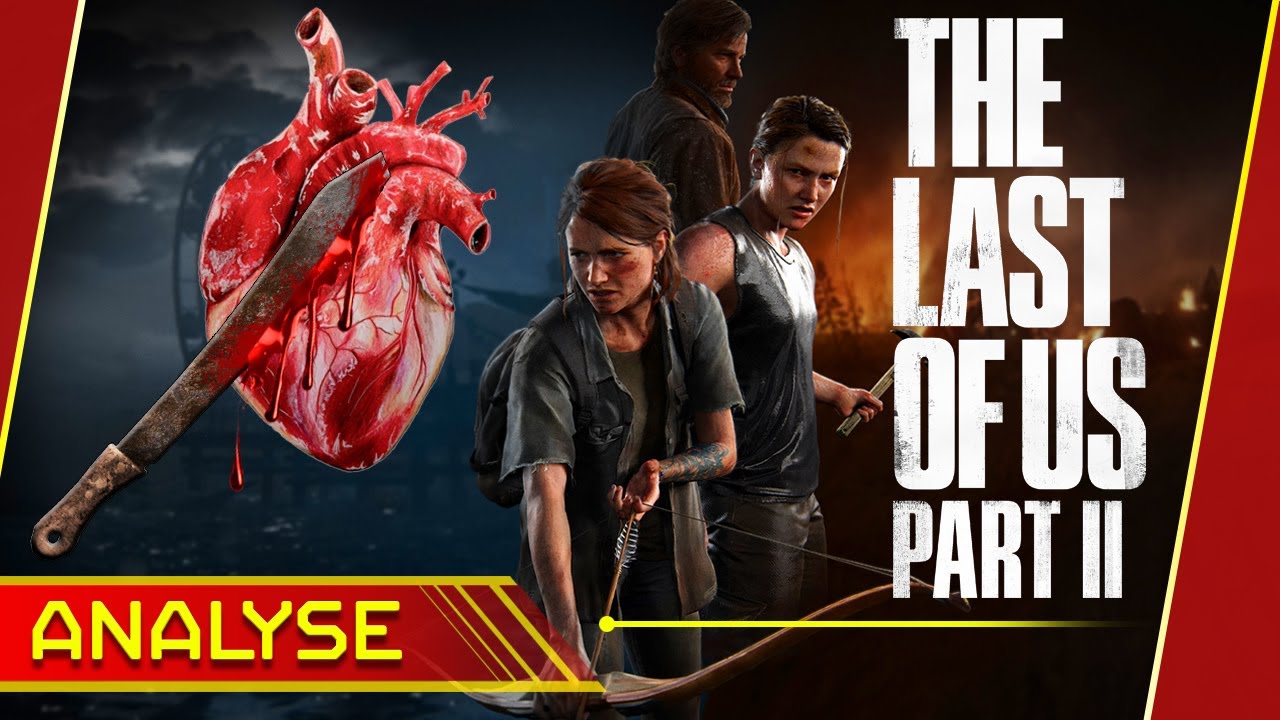 THE LAST OF US 2, cette OEUVRE au COEUR de l'HUMANITÉ