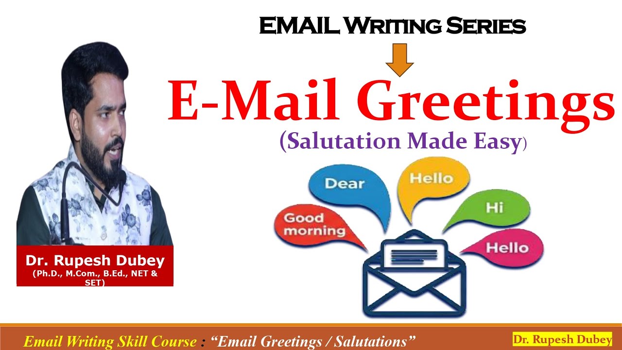 Email Greetings & Salutations | Master All Types of Email Openings in One Video &ndash; Formal to Informal