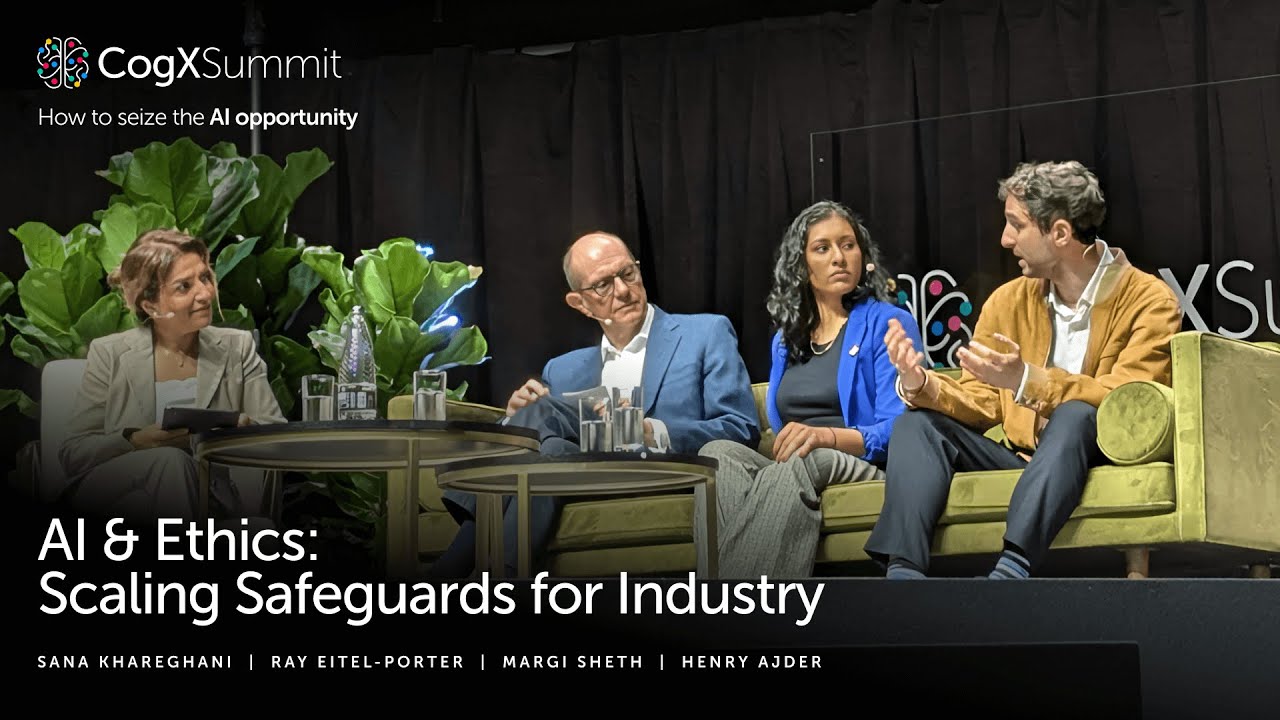 AI & Ethics Scaling Safeguards for Industry | CogX Summit 2024