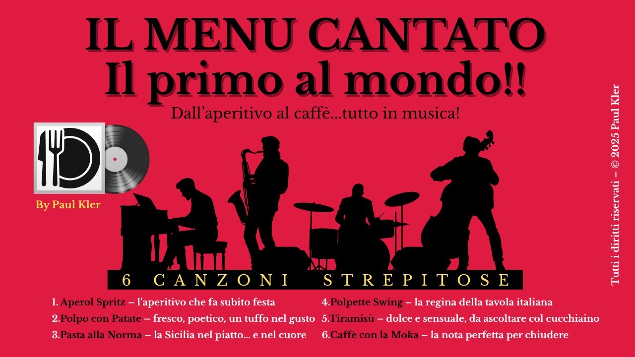 Il Menù Cantato – Ricette Italiane Trasformate in Canzoni | Scritte da Paul Kler Intro And Outro