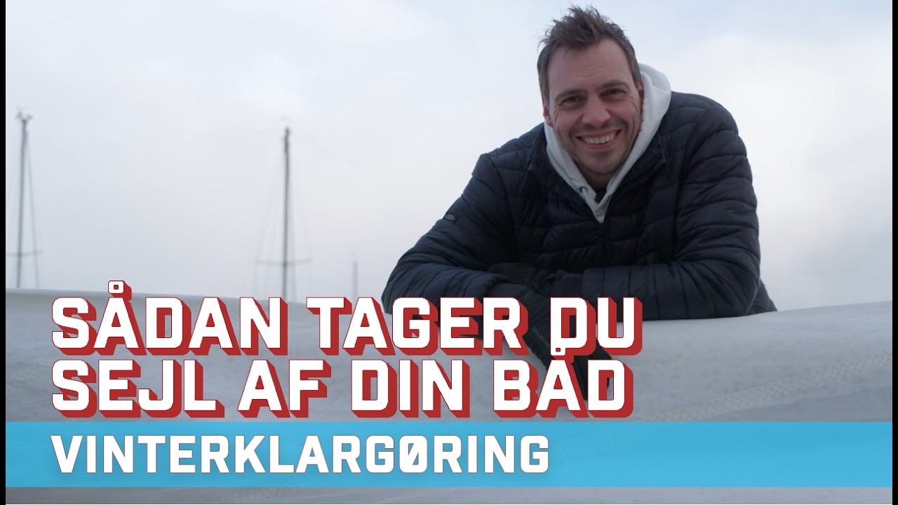 Sejlerskole: Tag sejlene af din sejlbåd  I  Step by step guide