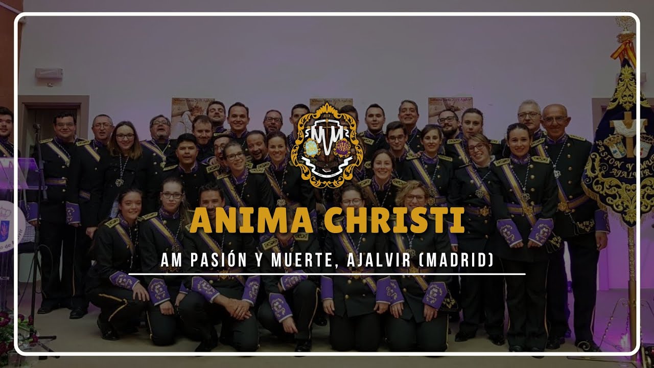 1080P | ANIMA CHRISTI | AM PASIÓN Y MUERTE, AJALVIR (MADRID)