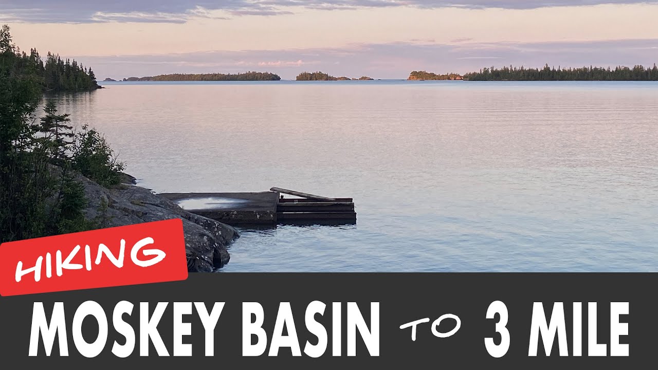 ISLE ROYALE--Rock Harbor Trail | Moskey to 3 Mile