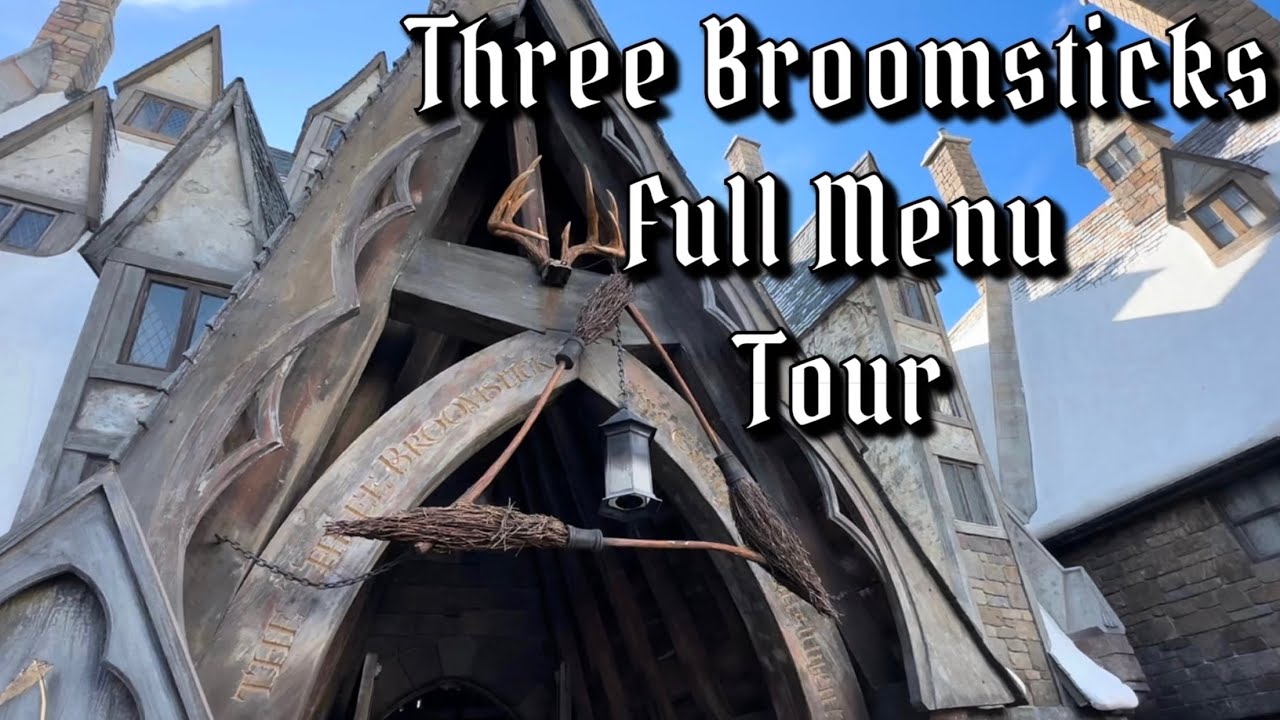 THREE BROOMSTICKS FULL MENU & RESTAURANT TOUR || WIZARDING WORLD OF HARRY POTTER- UNIVERSAL ORLANDO