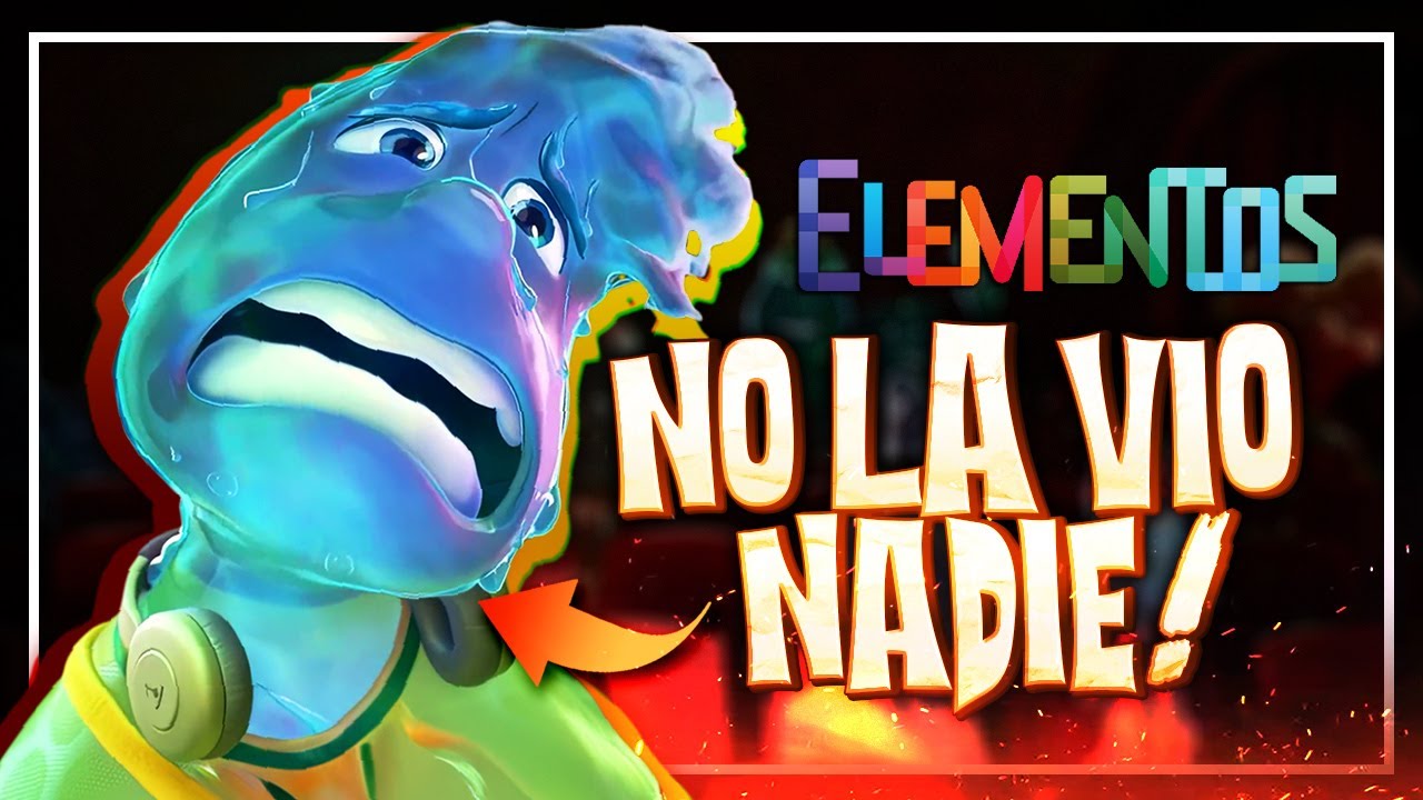 &iquest;Por qu&eacute; NADIE VE la NUEVA PELI de PIXAR? | Elemental es un Fracaso