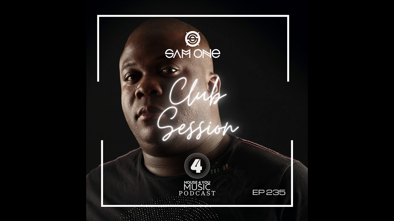 Sam One @ House 4 You Club Session Live 4