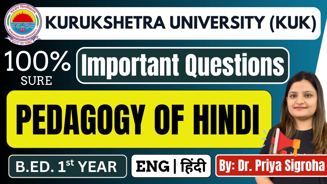 Pedagogy of Hindi Most Important Questions | B.ED. 1st year I KUK (Kurukshetra)