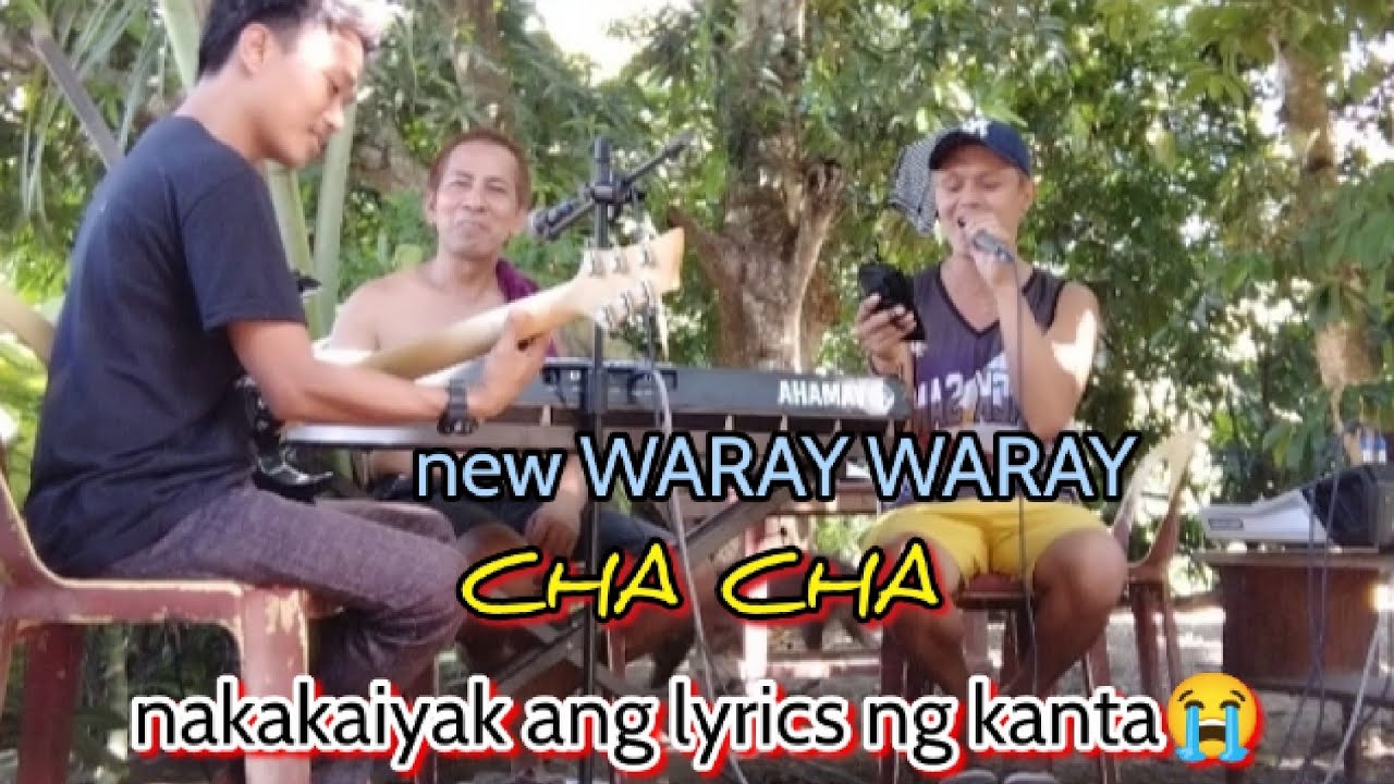 new waray waray nakakaiyak na cha cha! rehearsal time namin prody,jr,randy