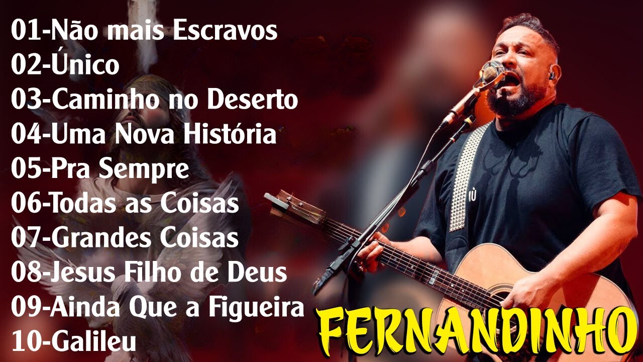 FERNANDINHO || Caminho No Deserto , Todas As Coisas,.. As melhores músicas gospel de 2024