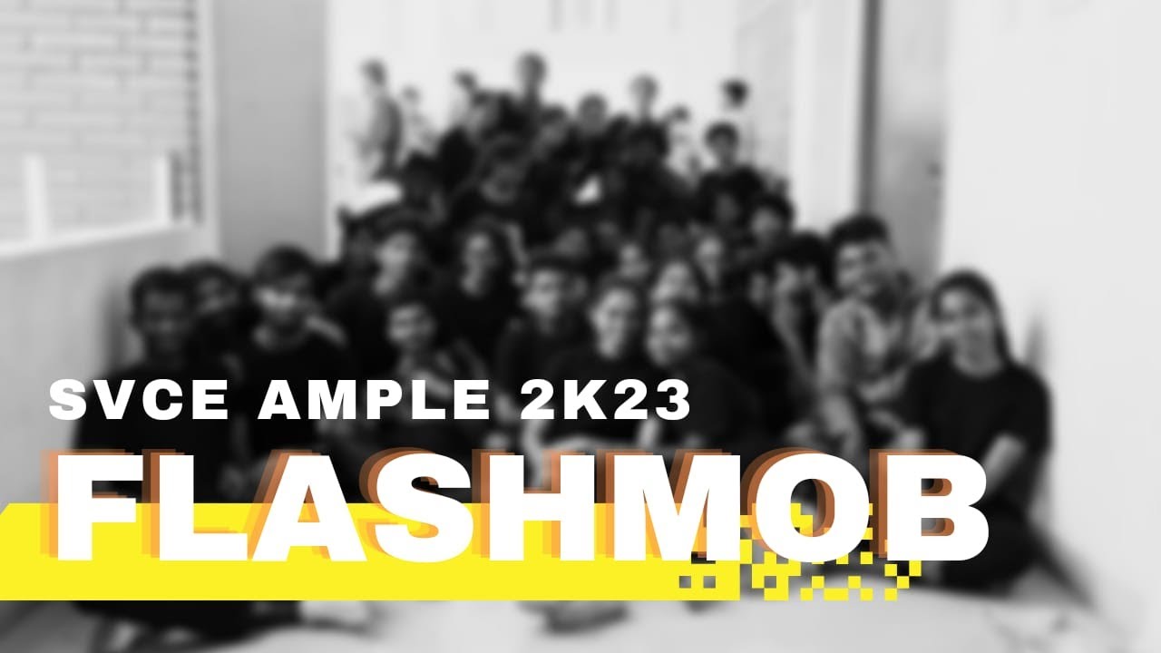 SVCE AMPLE 2023 || 3RD YRS FLASHMOB || TIRUPATI